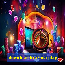 download brazuca play